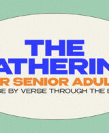 The Gathering for Senior Adults