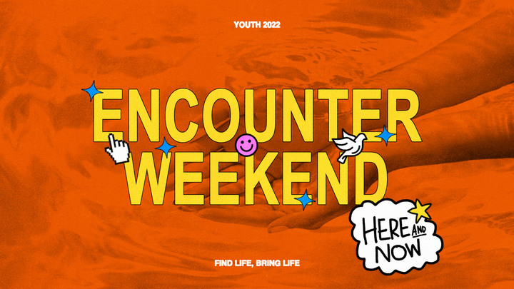 UC Youth - Encounter Weekend 2022