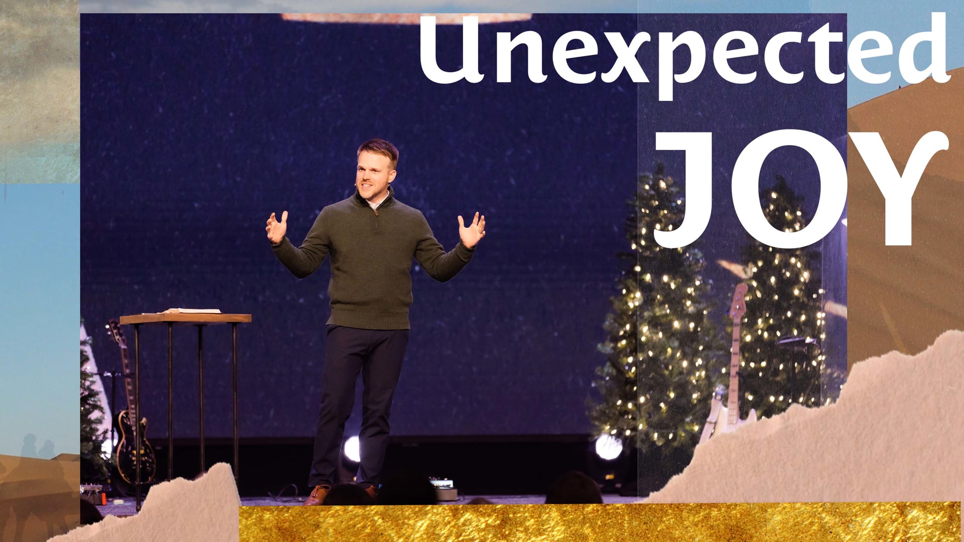 Sermon Series - Unexpected Joy - December 19, 2022